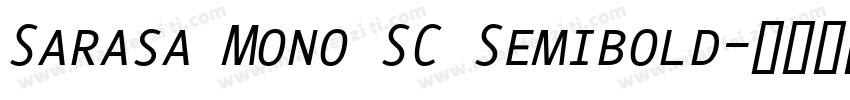 Sarasa Mono SC Semibold字体转换